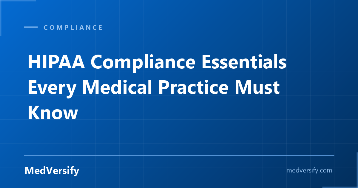 HIPAA Compliance Essentials Every Medical Practice Must Know